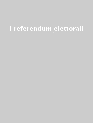 I referendum elettorali