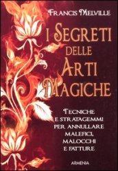 I segreti delle arti magiche