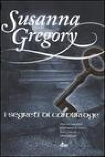 I segreti di Cambridge - Susanna Gregory