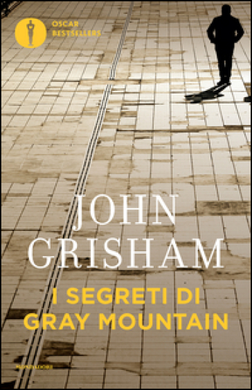 I segreti di Gray Mountain - John Grisham