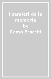 I sentieri della memoria