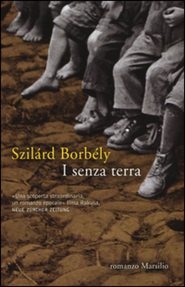 I senza terra - Szilard Borbély