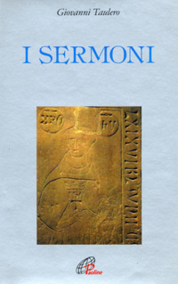 I sermoni - Giovanni Taulero