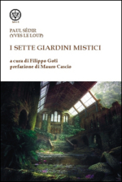 I sette giardini mistici