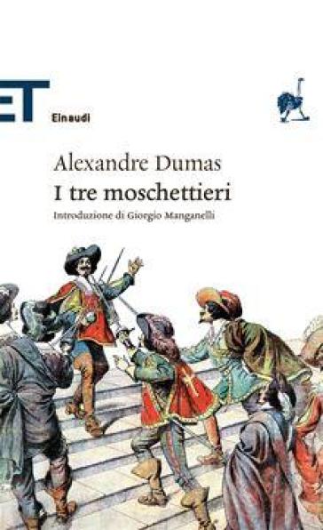 I tre moschettieri - Alexandre Dumas