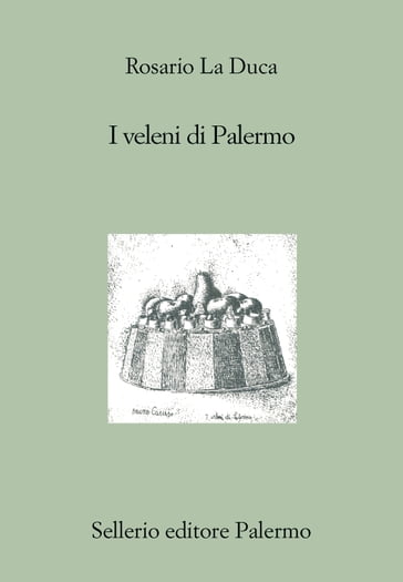I veleni di Palermo - Rosario La Duca