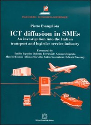 ICT diffusion in SMEs. Ediz. italiana - Pietro Evengelista