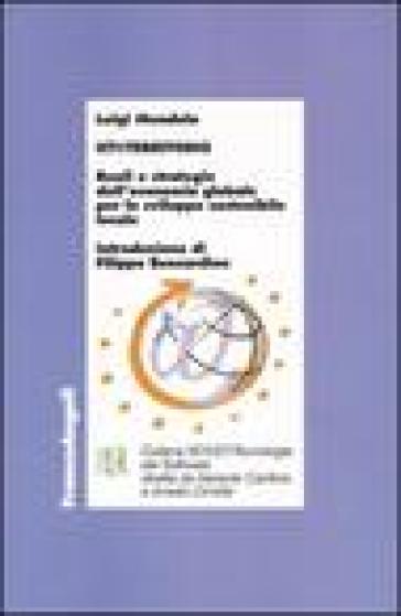 ICT@territorio. Ruoli e strategie dell'economia globale per lo sviluppo sostenibile locale - Luigi Mundula