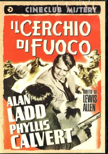 IL CERCHIO DI FUOCO (DVD) - Lewis Allen