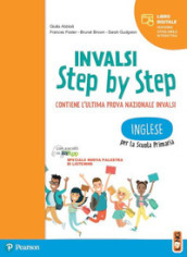 INVALSI step by step. Inglese. Per la Scuola elementare. Con e-book. Con espansione online