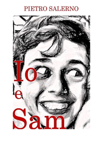 IO E SAM - PIETRO SALERNO