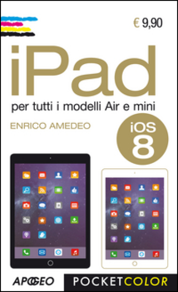 IPad. Per i modelli Air e Mini - Enrico Amedeo