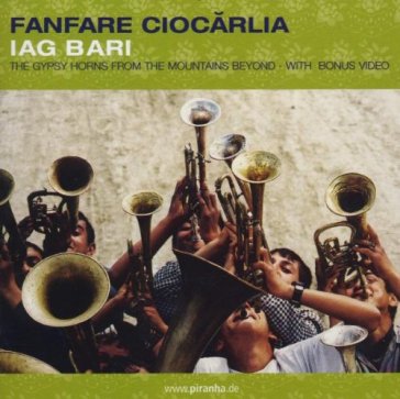 Iag bari - Fanfare Ciocarlia