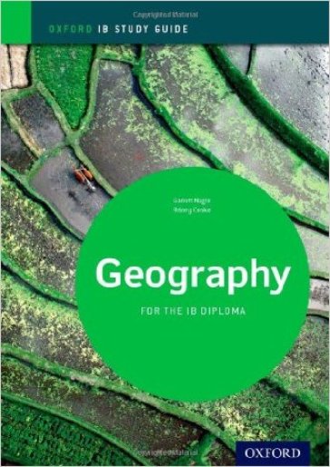 Ib study guide: geography. Per le Scuole superiori. Con espansione online