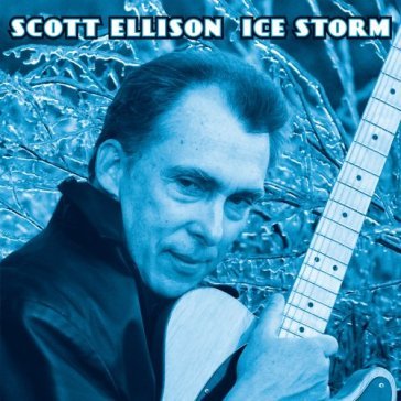 Ice storm - Scott Ellison