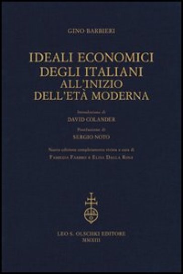 Ideali economici degli italiani all'inizio dell'età moderna - Gino Barbieri