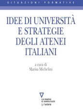 Idee di Università e strategie degli Atenei italiani