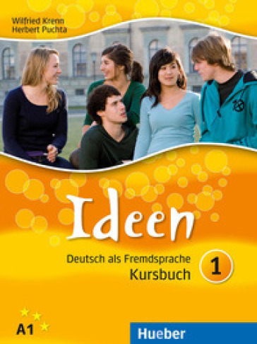 Ideen. Arbeitsbuch. Per le Scuole superiori. Con CD Audio. Con CD-ROM. Con espansione online. Vol. 1 - Wilfried Krenn - Herbert Puchta