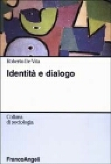 Identità e dialogo - Roberto De Vita