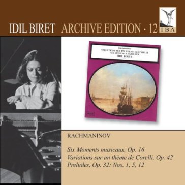 Idil biret - archive edition vol.12 - Sergei Rachmaninov