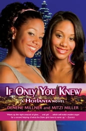 If Only You Knew (Hotlanta, Book 2)