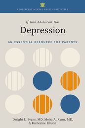 If Your Adolescent Has Depression