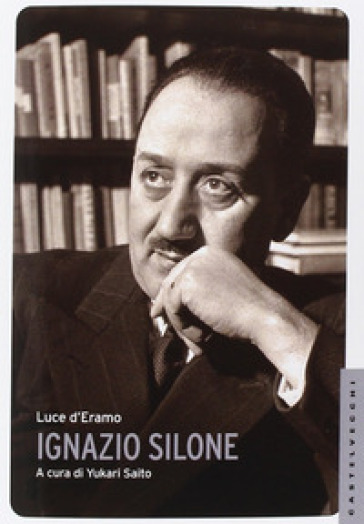Ignazio Silone - Luce D