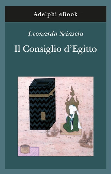 Il Consiglio d'Egitto - Leonardo Sciascia