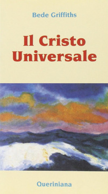 Il Cristo universale - Bede Griffiths