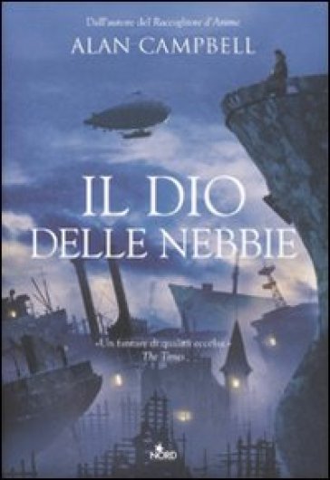 Il Dio delle nebbie - Alan Campbell