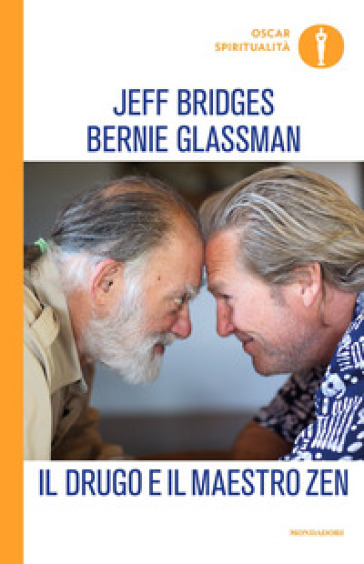 Il Drugo e il maestro zen - Jeff Bridges - Bernie Glassman