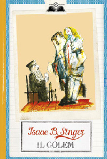 Il Golem - Isaac Bashevis Singer