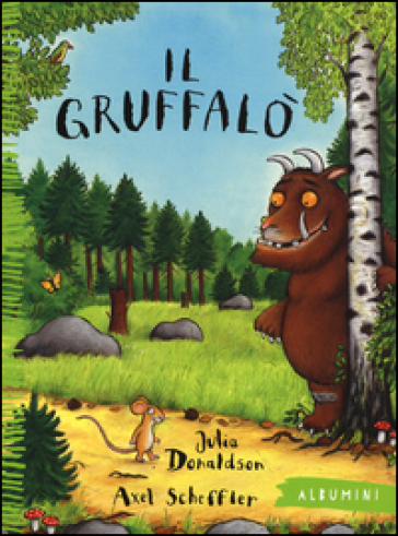 Il Gruffalò. Ediz. a colori - Julia Donaldson