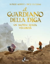 Il Guardiano della Diga 2