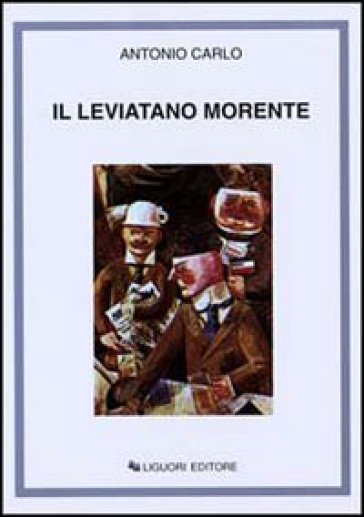 Il Leviatano morente - Antonio Carlo