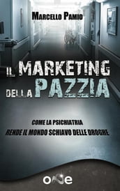 Il Marketing della Pazzia