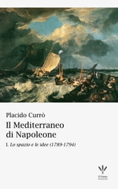 Il Mediterraneo di Napoleone