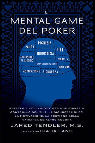 Il Mental Game Del Poker - Giada Fang - Jared Tendler - Marcello Papa