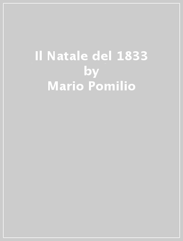 Il Natale del 1833 - Mario Pomilio