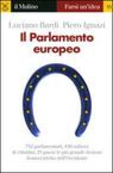 Il Parlamento europeo - Luciano Bardi - Piero Ignazi