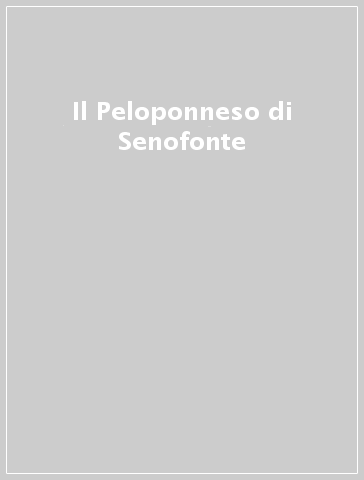 Il Peloponneso di Senofonte