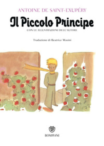 Il Piccolo Principe - Antoine de Saint-Exupéry