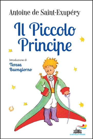 Il Piccolo Principe - Antoine de Saint-Exupéry