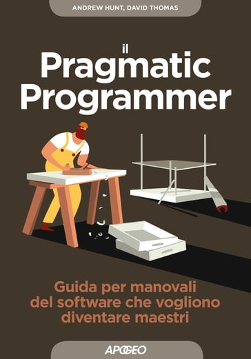 Il Pragmatic Programmer - Andrew Hunt - Thomas David