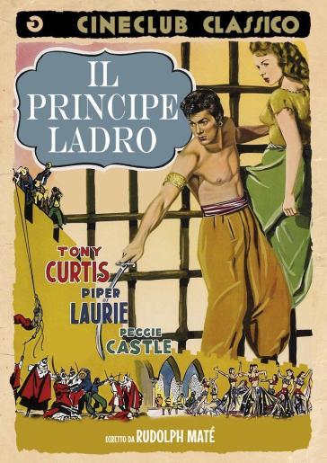Il Principe Ladro (Dvd) - Rudolph Mate
