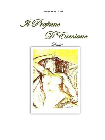 Il Profumo D'Ermione - Franco Pastore