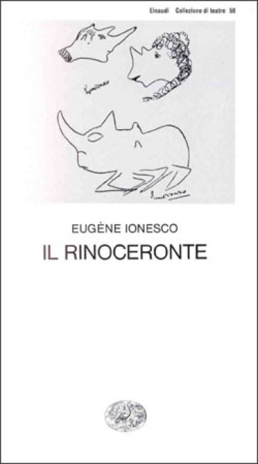 Il Rinoceronte - Eugène Ionesco