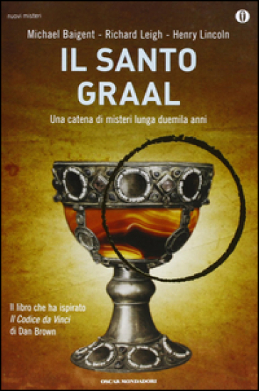 Il Santo Graal - Michael Baigent - Richard Leigh - Henry Lincoln