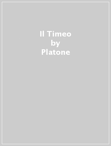 Il Timeo - Platone