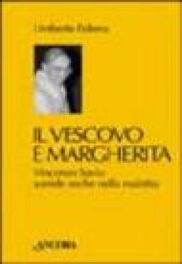 Il Vescovo e Margherita - Umberto Folena